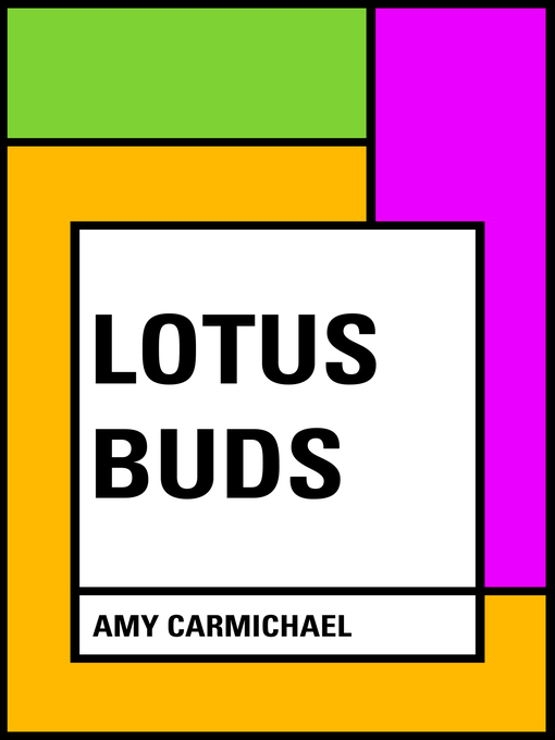 Title details for Lotus Buds by Amy Carmichael - Wait list
